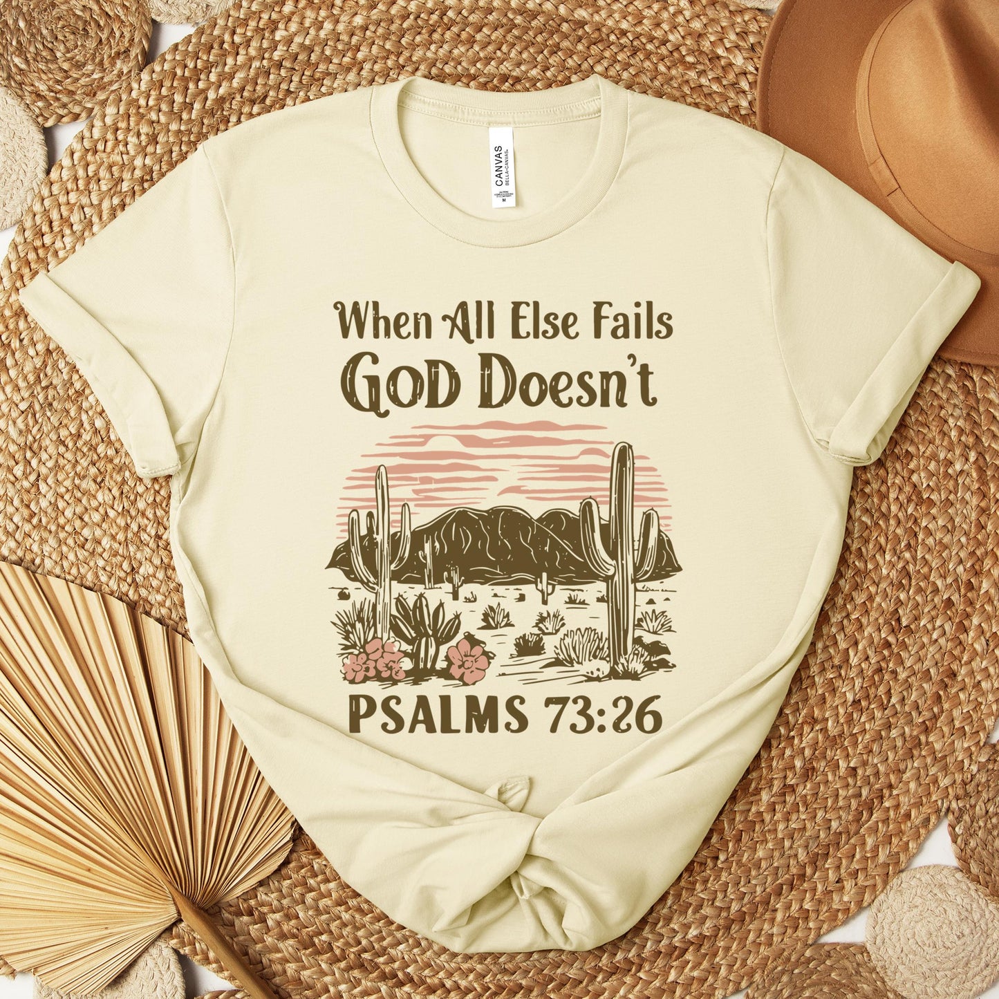 When All Else Fails God Doesn't Psalms 73.26 Premium T-shirt