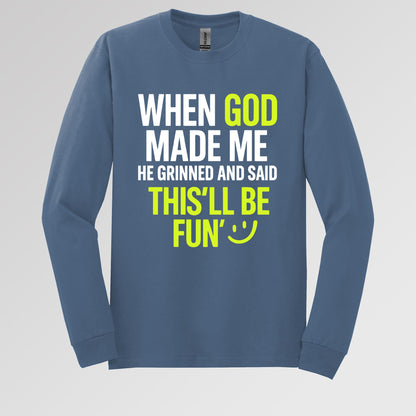 When God Made He Grinned And Said This'll Be Fun 19