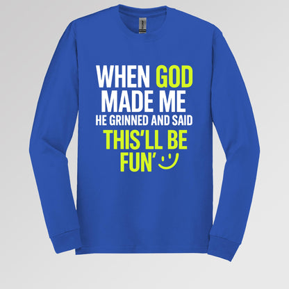 When God Made He Grinned And Said This'll Be Fun 19