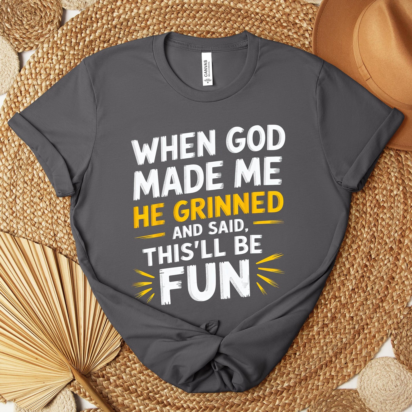When God Made Me He Grinned And Said This'll Be Fun 10 Premium T-shirt