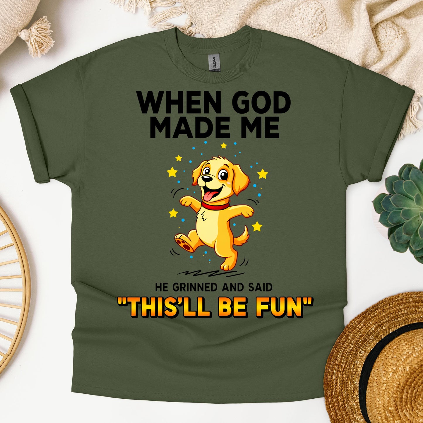When God Made Me He Grinned And Said This'll Be Fun 22