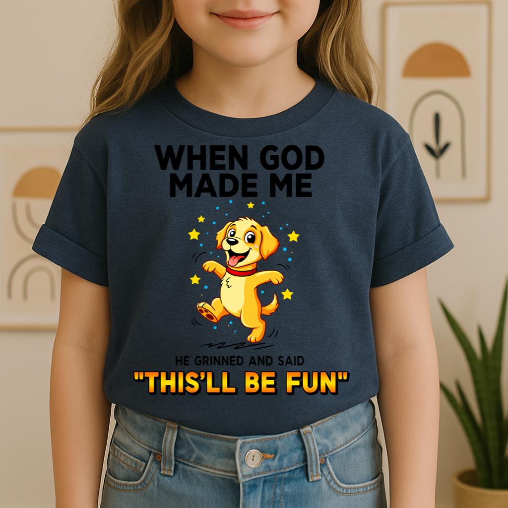 When God Made Me He Grinned And Said This'll Be Fun 22