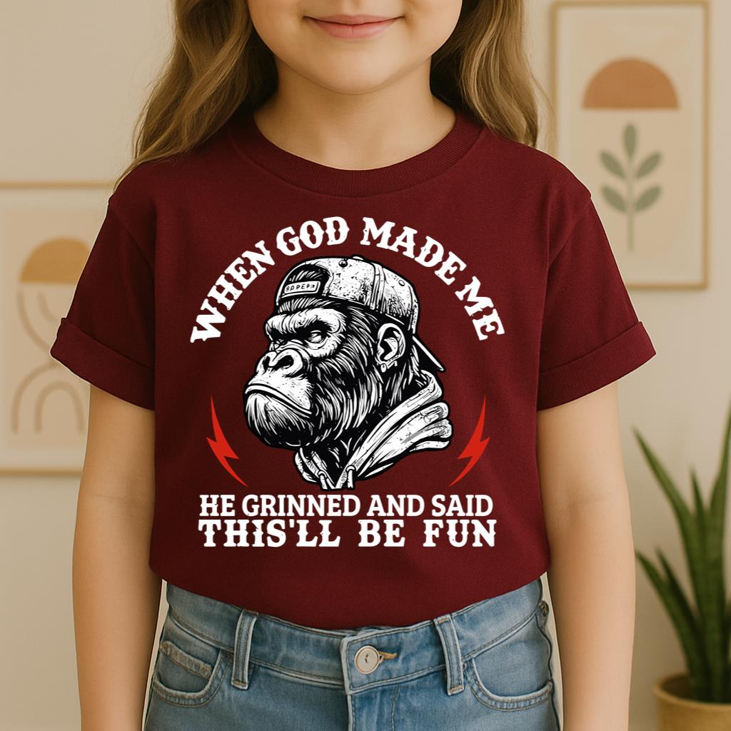 When God Made Me He Grinned And Said This'll Be Fun 26