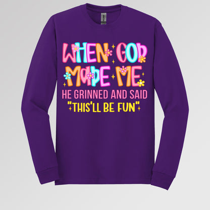 When God Made Me He Grinned And Said This'll Be Fun 27 (1)