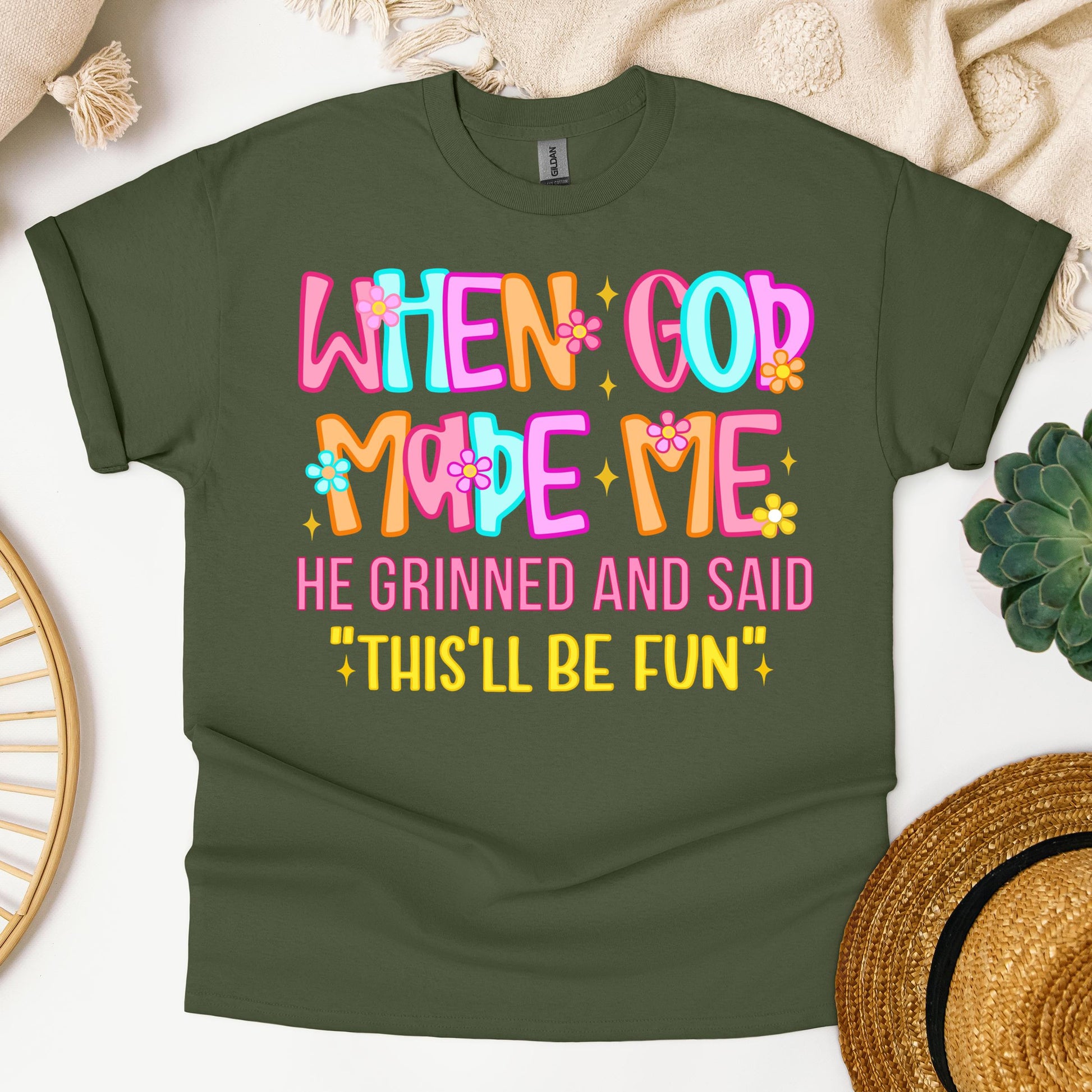 When God Made Me He Grinned And Said This'll Be Fun 27 (1)