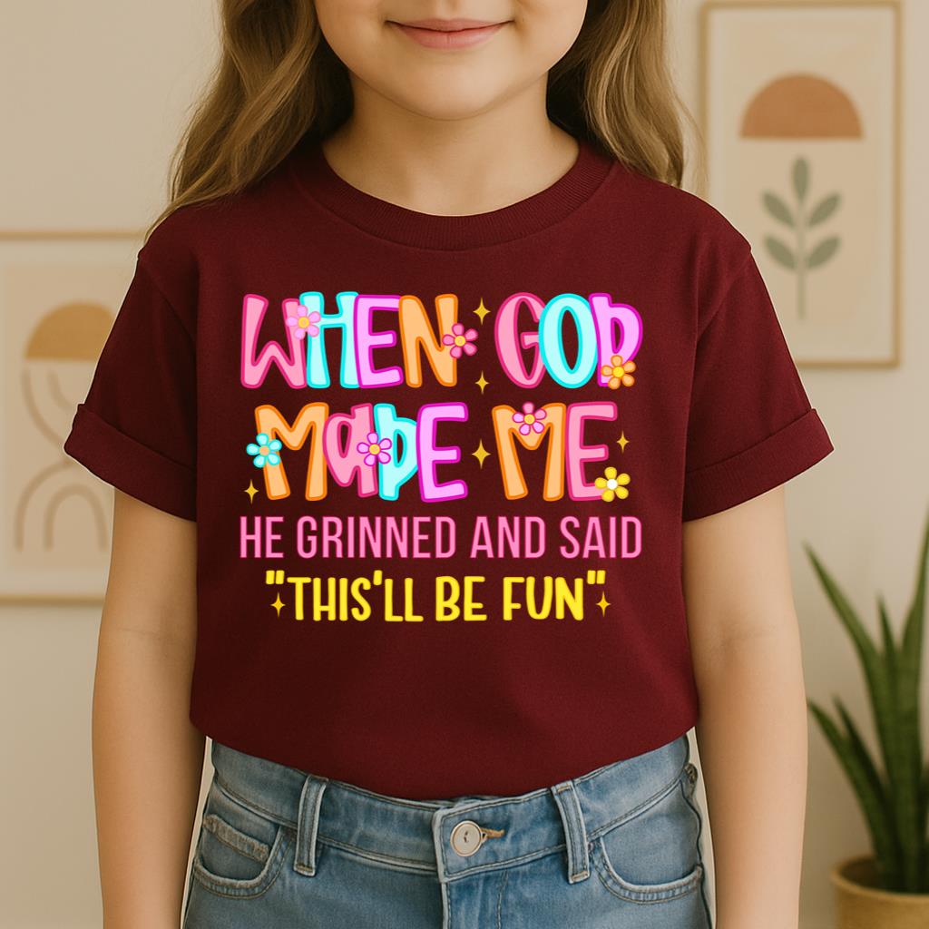 When God Made Me He Grinned And Said This'll Be Fun 27 (1)