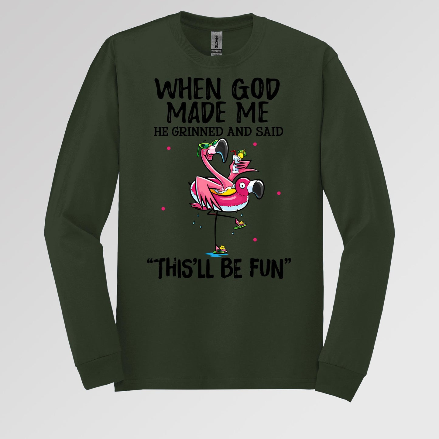 When God Made Me He Grinned And Said This'll Be Fun 28