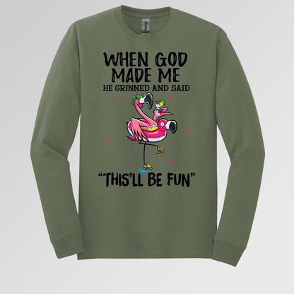 When God Made Me He Grinned And Said This'll Be Fun 28