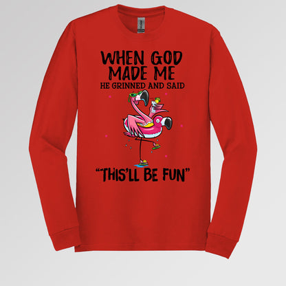 When God Made Me He Grinned And Said This'll Be Fun 28