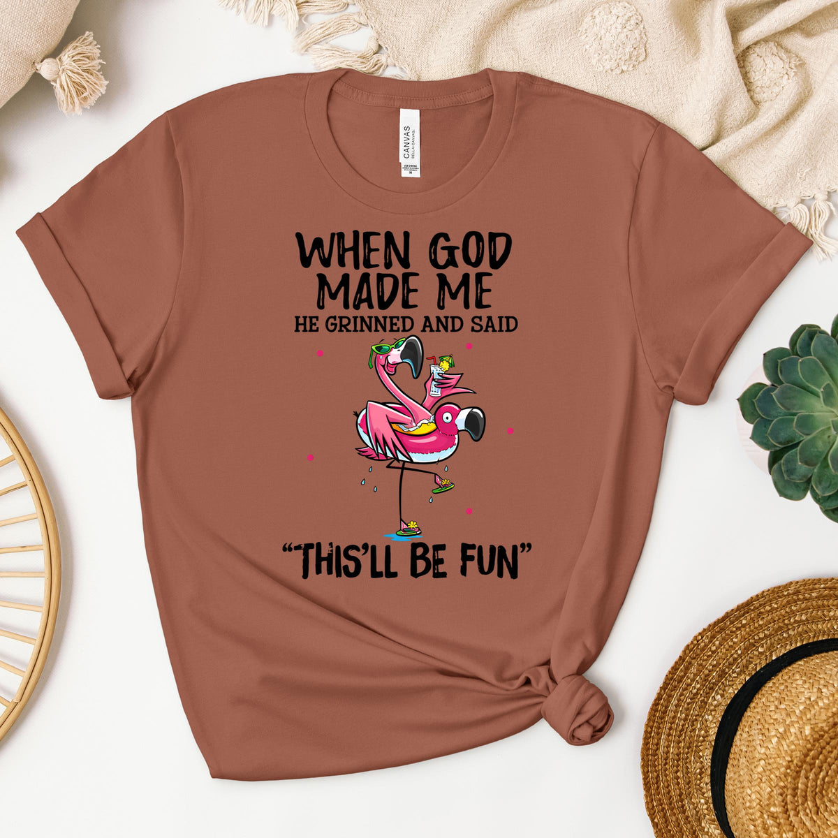 When God Made Me He Grinned And Said This'll Be Fun 28