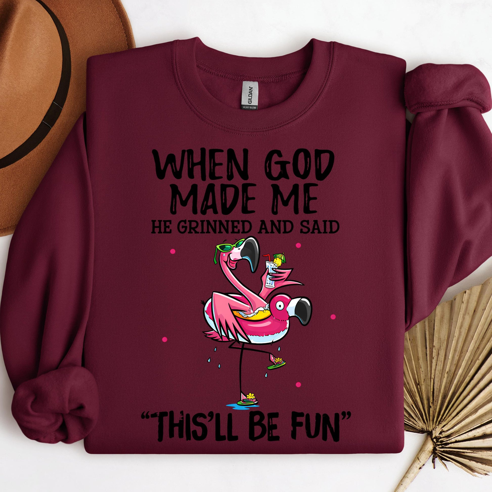 When God Made Me He Grinned And Said This'll Be Fun 28
