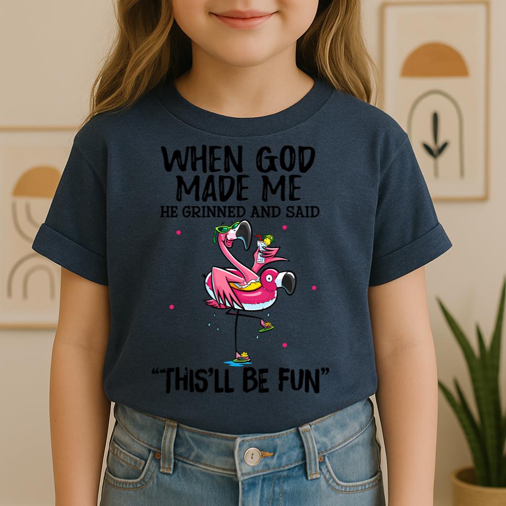 When God Made Me He Grinned And Said This'll Be Fun 28