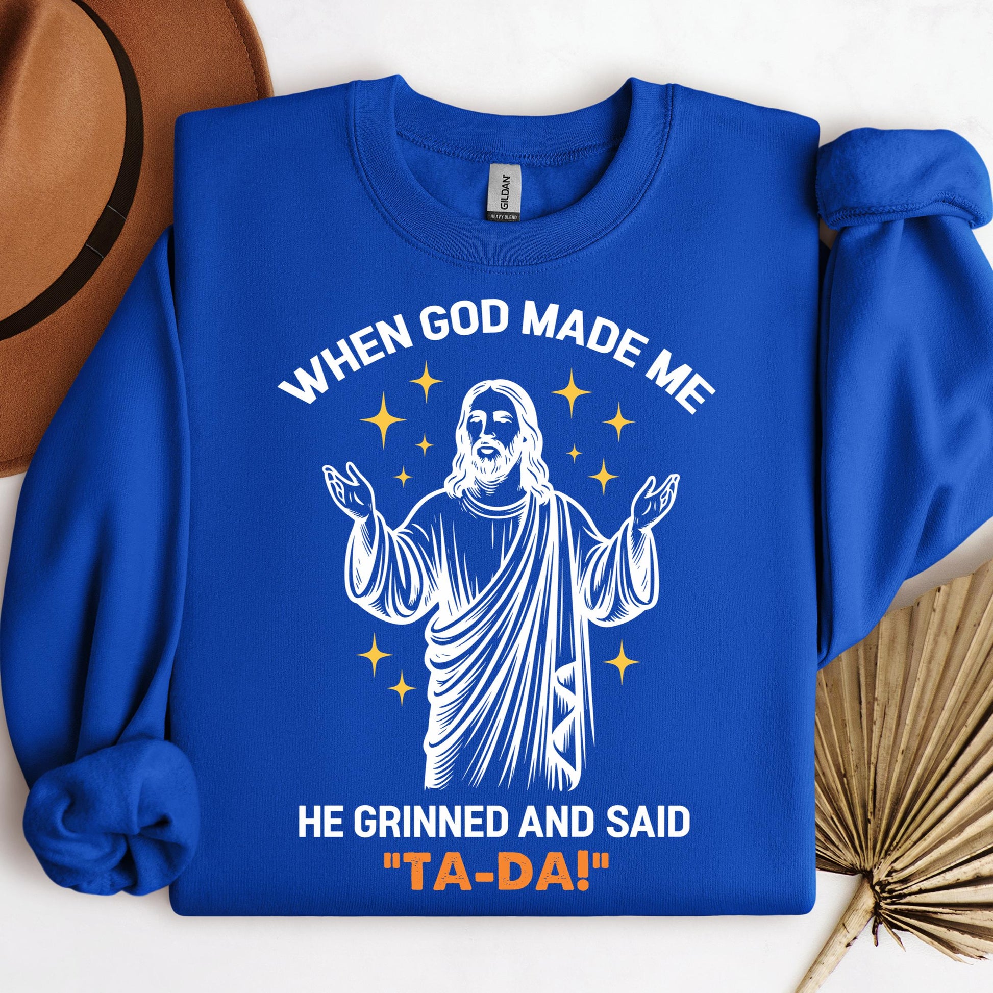 When God Made Me He Grinned And Said This'll Be Fun 30