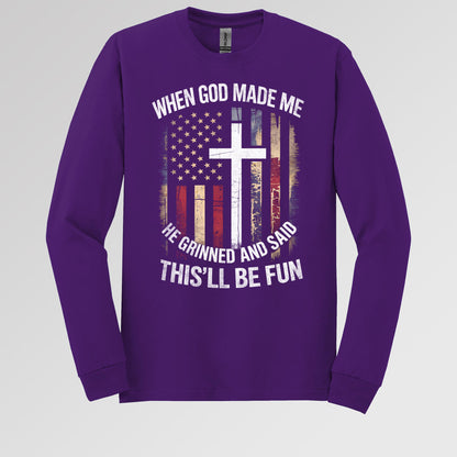 When God Made Me He Grinned And Said This'll Be Fun 35