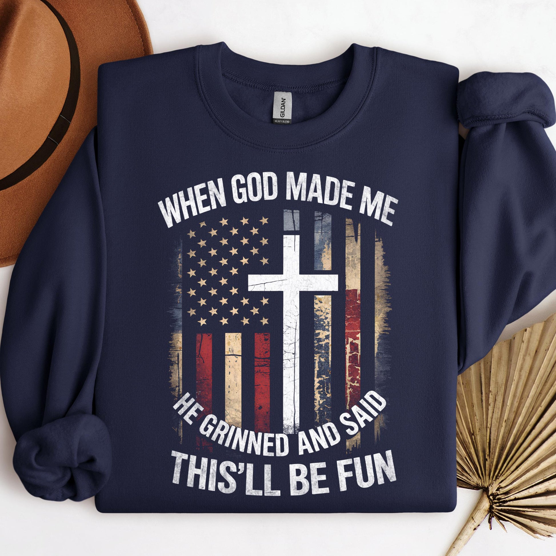 When God Made Me He Grinned And Said This'll Be Fun 35