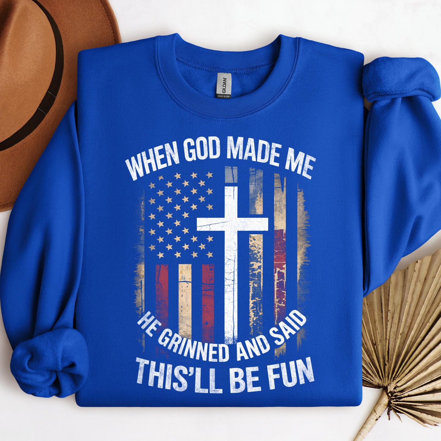 When God Made Me He Grinned And Said This'll Be Fun 35