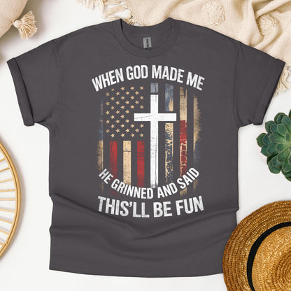 When God Made Me He Grinned And Said This'll Be Fun 35