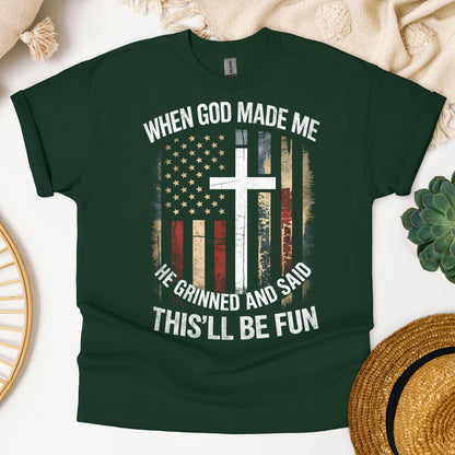 When God Made Me He Grinned And Said This'll Be Fun 35