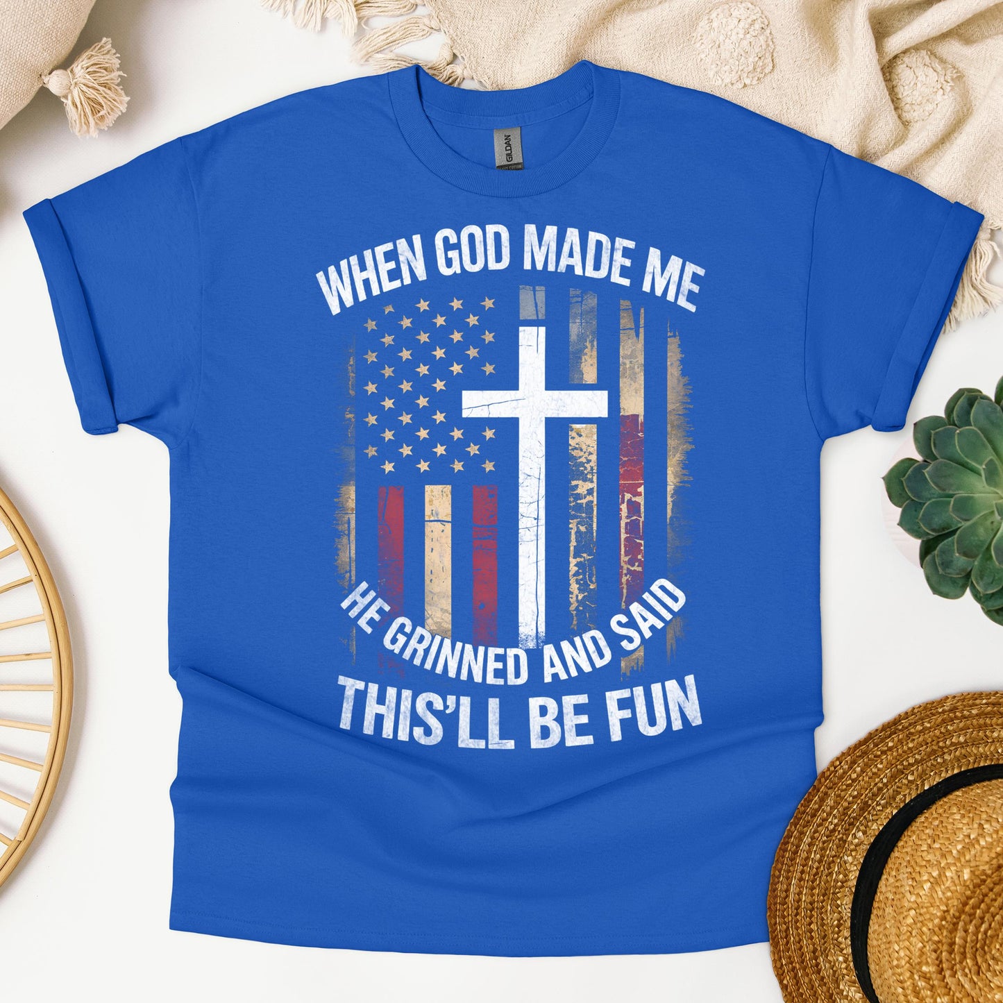 When God Made Me He Grinned And Said This'll Be Fun 35