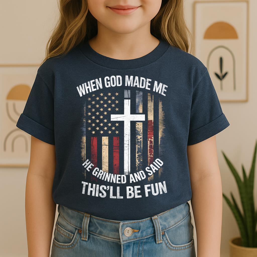 When God Made Me He Grinned And Said This'll Be Fun 35