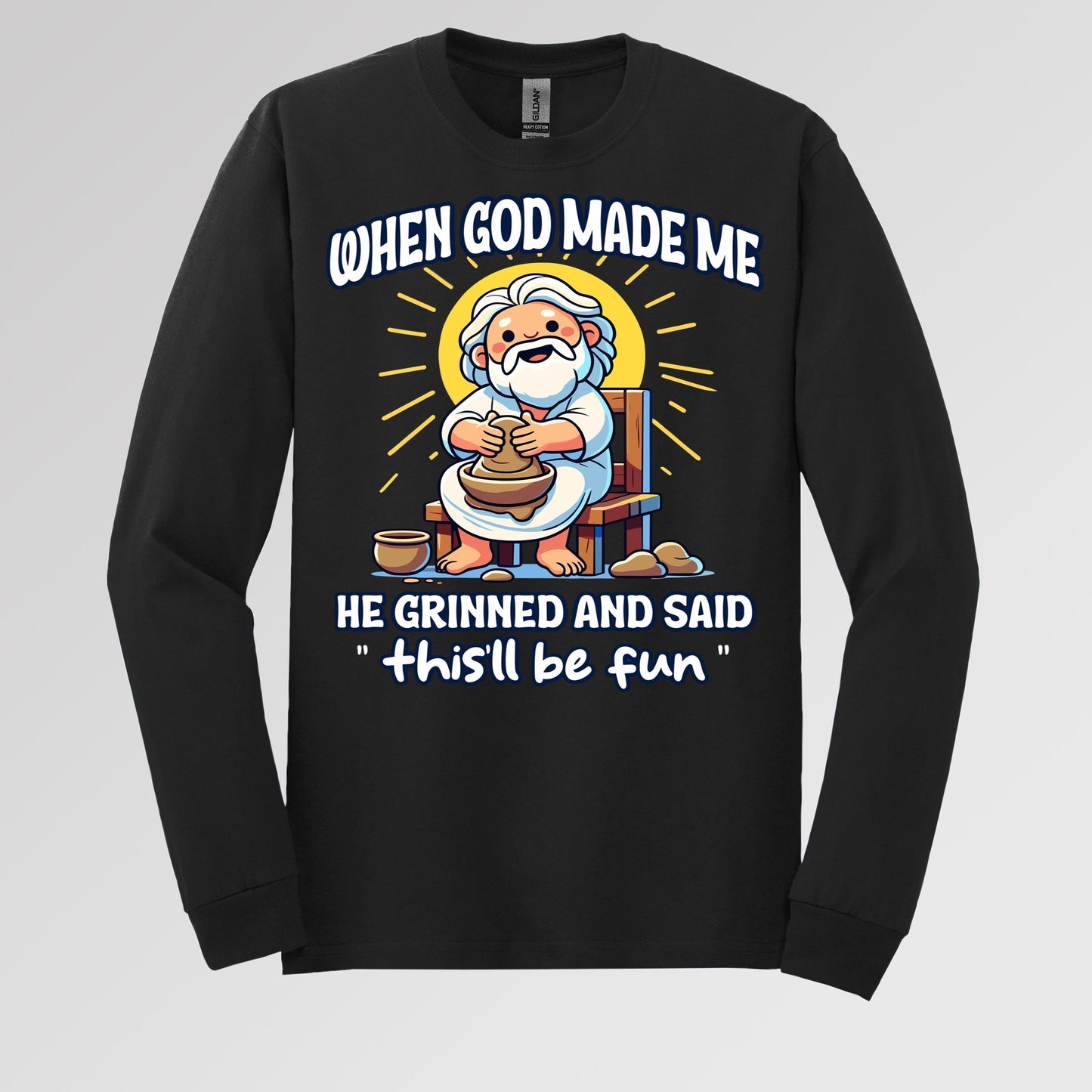 When God Made Me He Grinned And Said This'll Be Fun 36