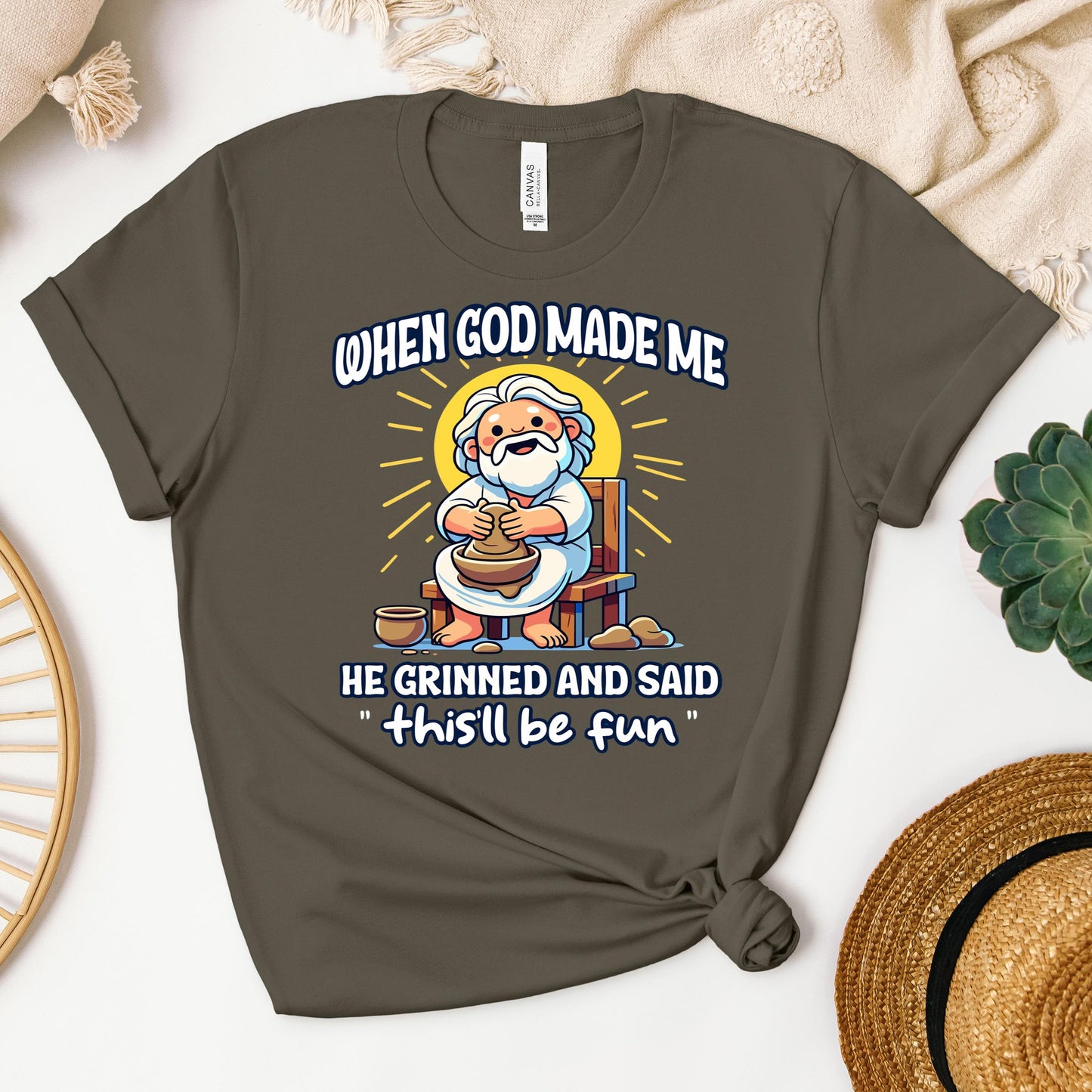 When God Made Me He Grinned And Said This'll Be Fun 36