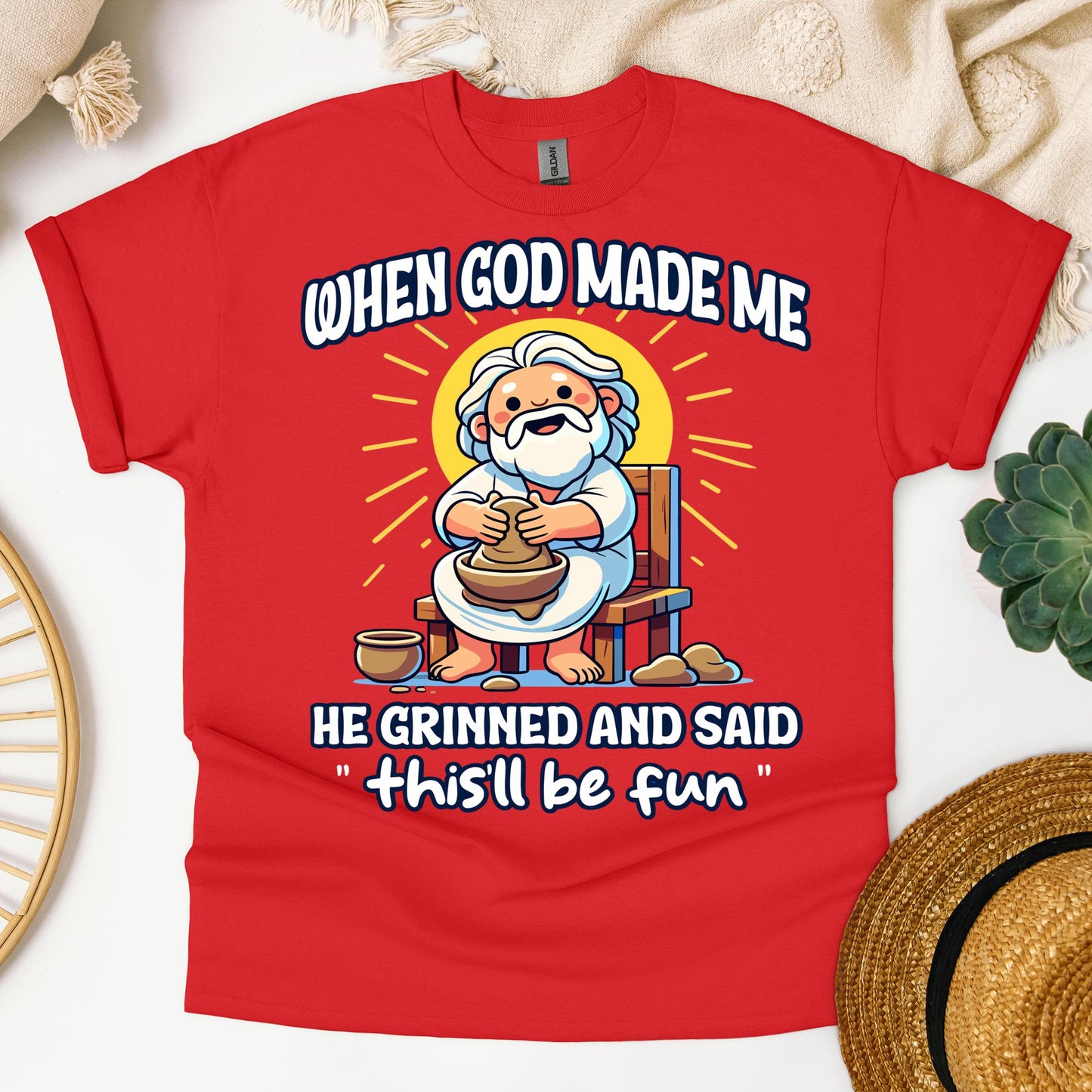 When God Made Me He Grinned And Said This'll Be Fun 36