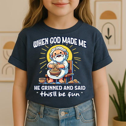 When God Made Me He Grinned And Said This'll Be Fun 36