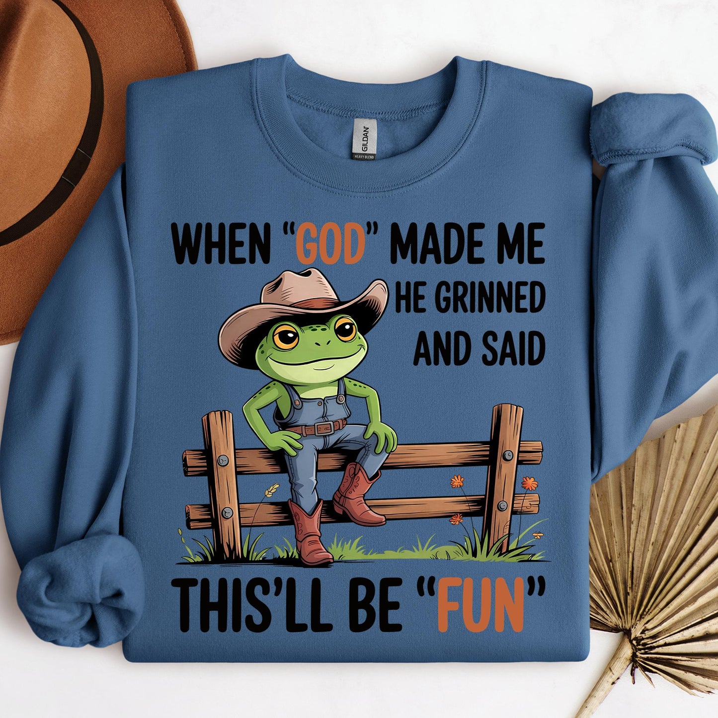 When God Made Me He Grinned And Said This'll Be Fun 37
