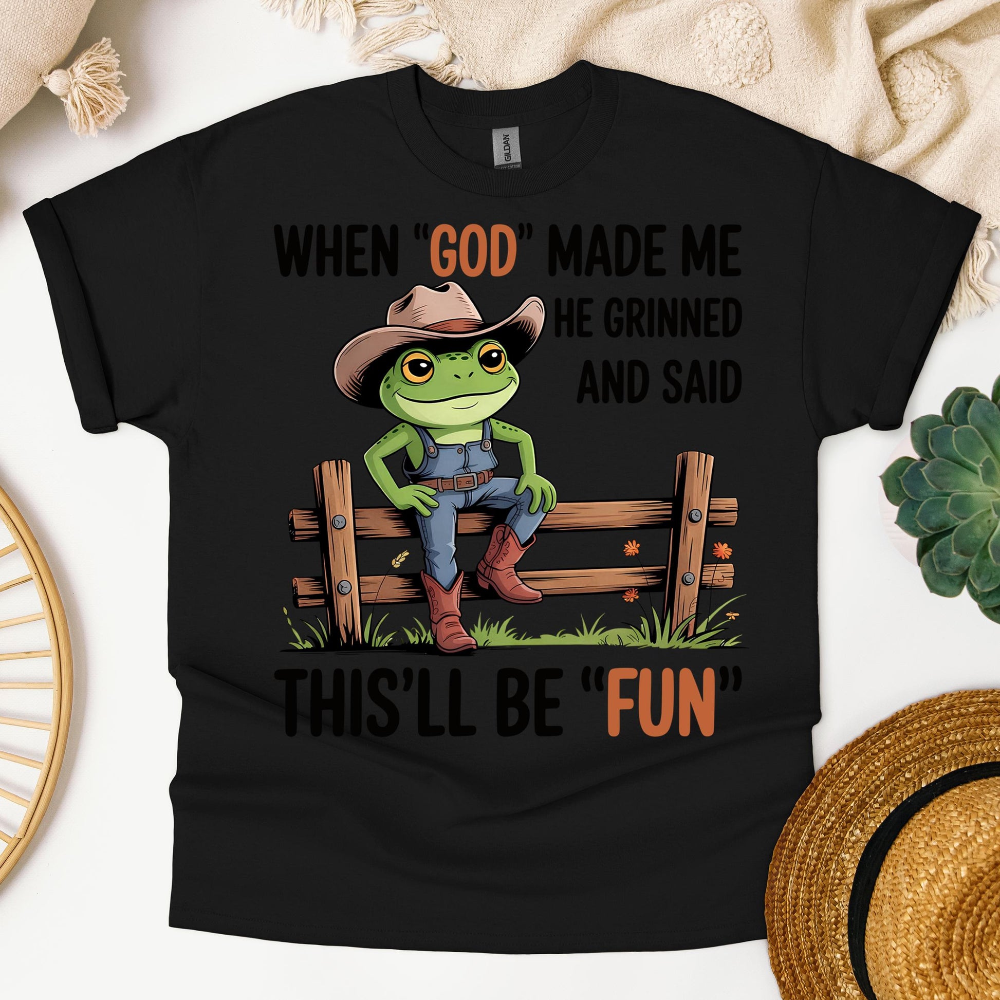 When God Made Me He Grinned And Said This'll Be Fun 37