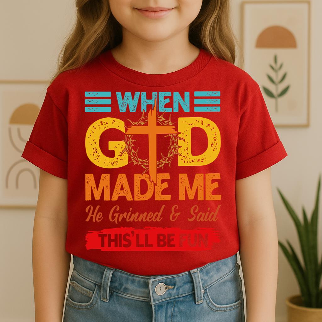 When God Made Me He Grinned And Said This'll Be Fun 38