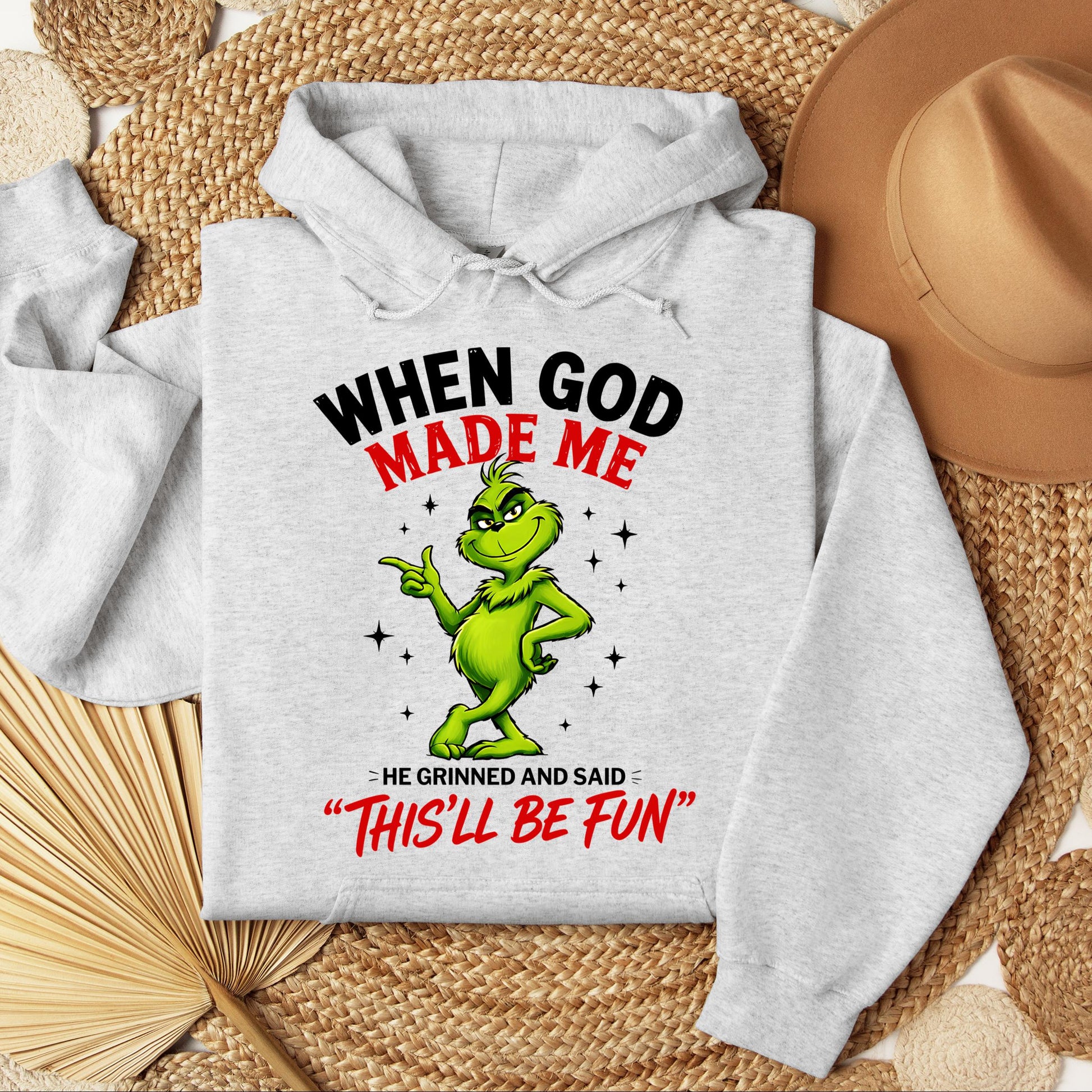 When God Made Me He Grinned And Said This'll Be Fun 39