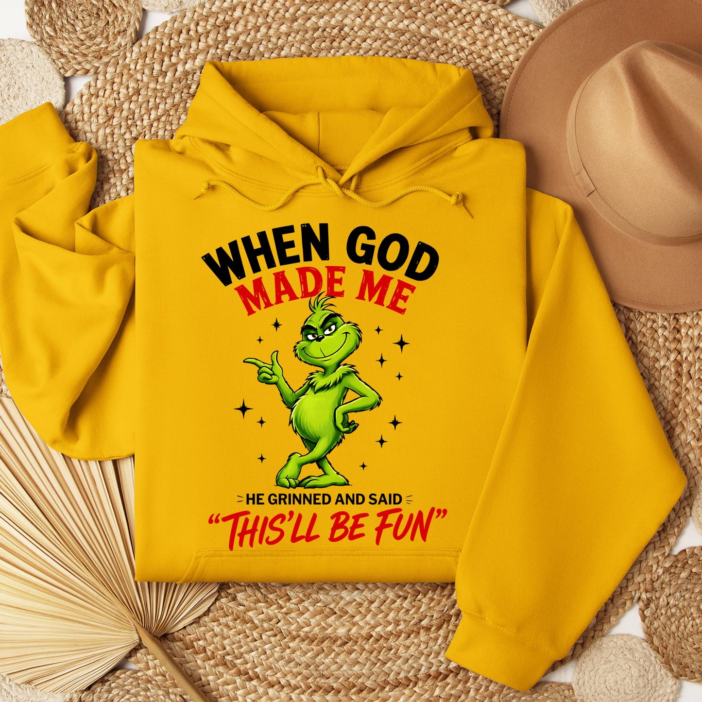 When God Made Me He Grinned And Said This'll Be Fun 39