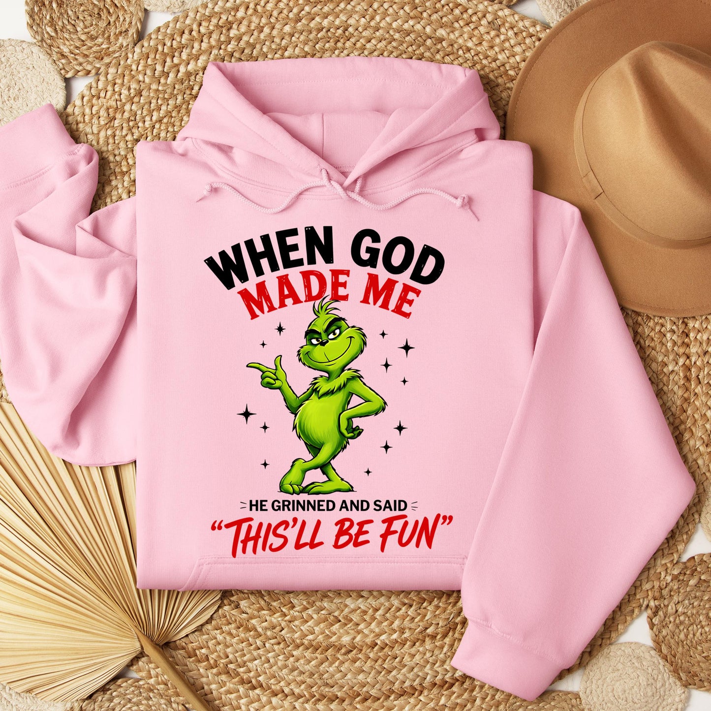When God Made Me He Grinned And Said This'll Be Fun 39