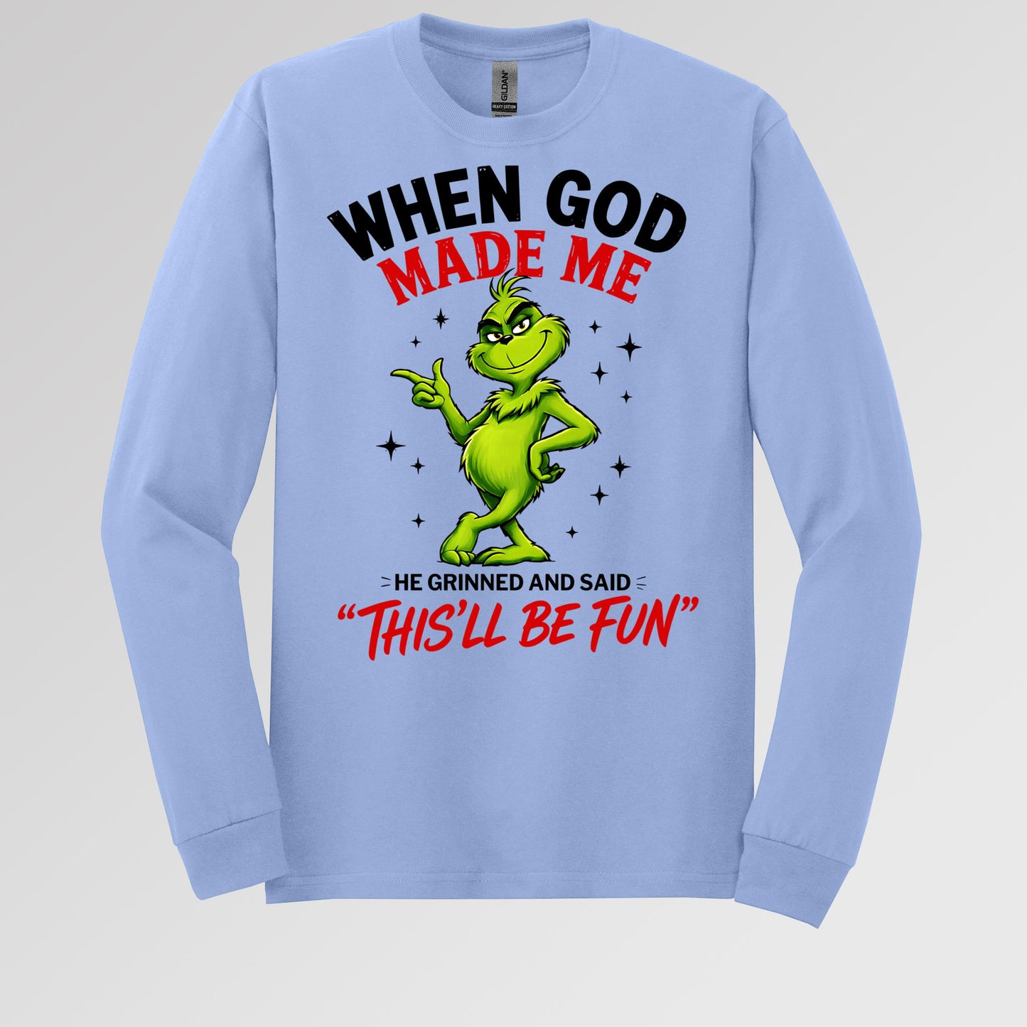 When God Made Me He Grinned And Said This'll Be Fun 39