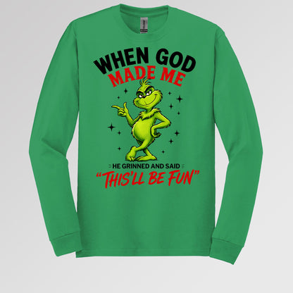 When God Made Me He Grinned And Said This'll Be Fun 39
