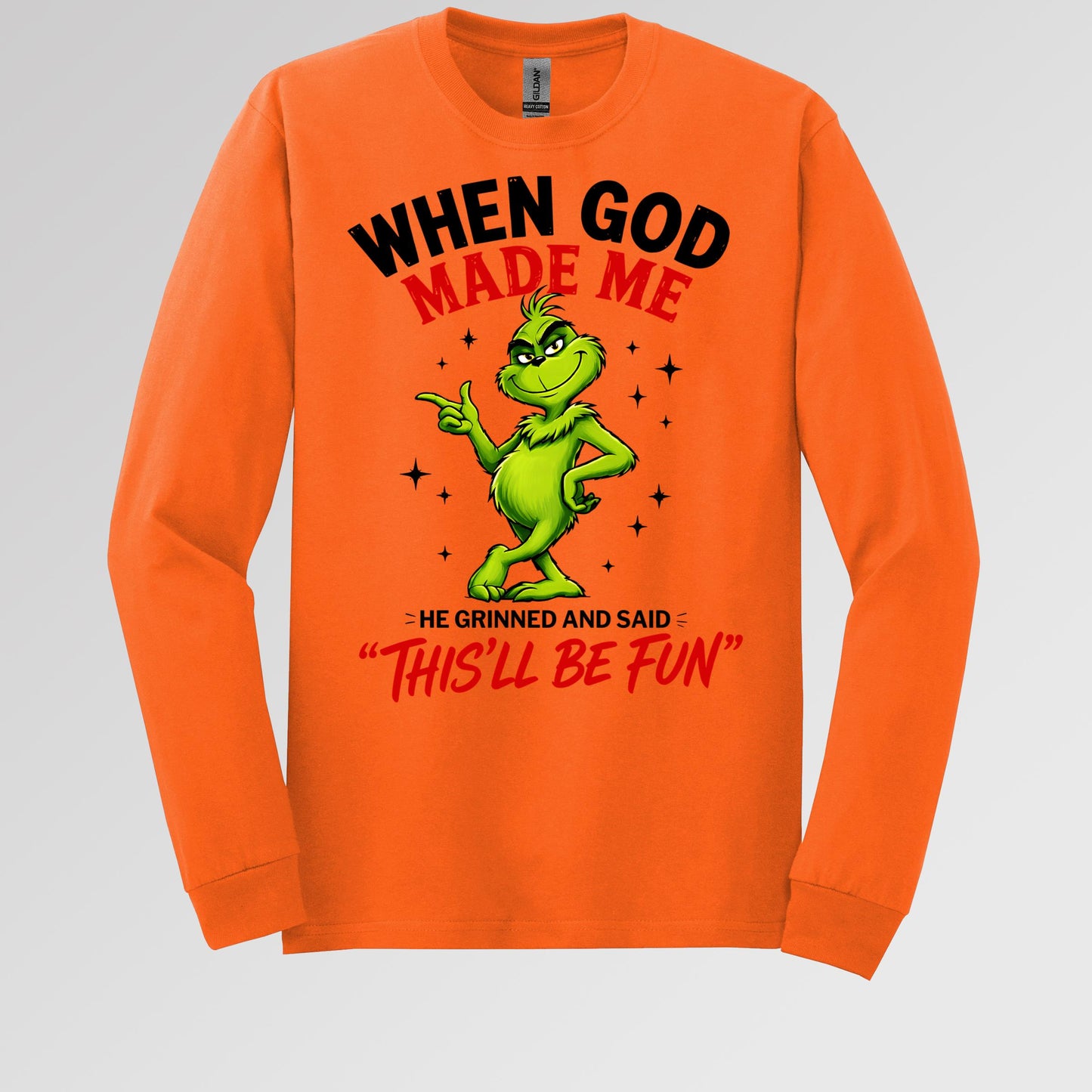 When God Made Me He Grinned And Said This'll Be Fun 39