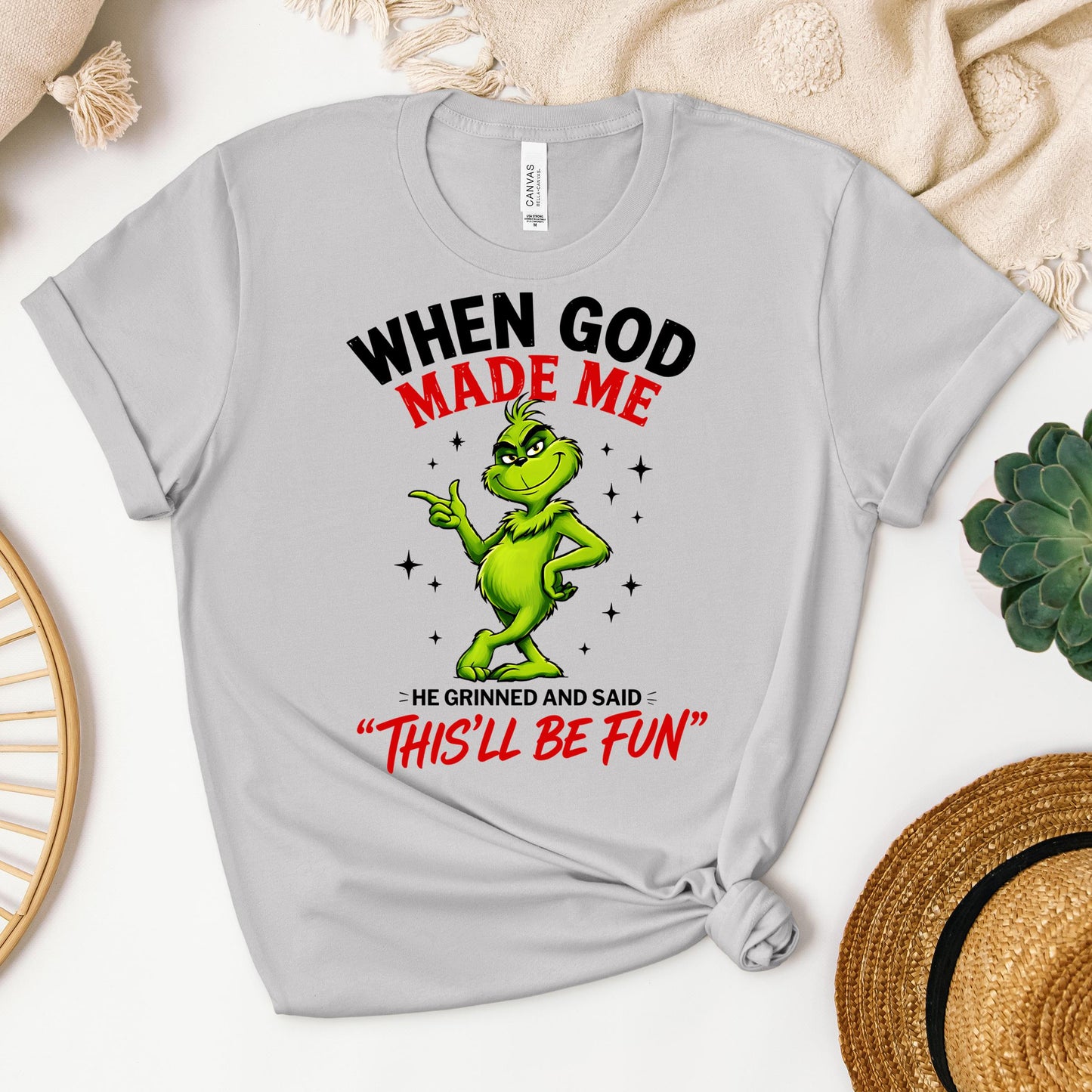 When God Made Me He Grinned And Said This'll Be Fun 39