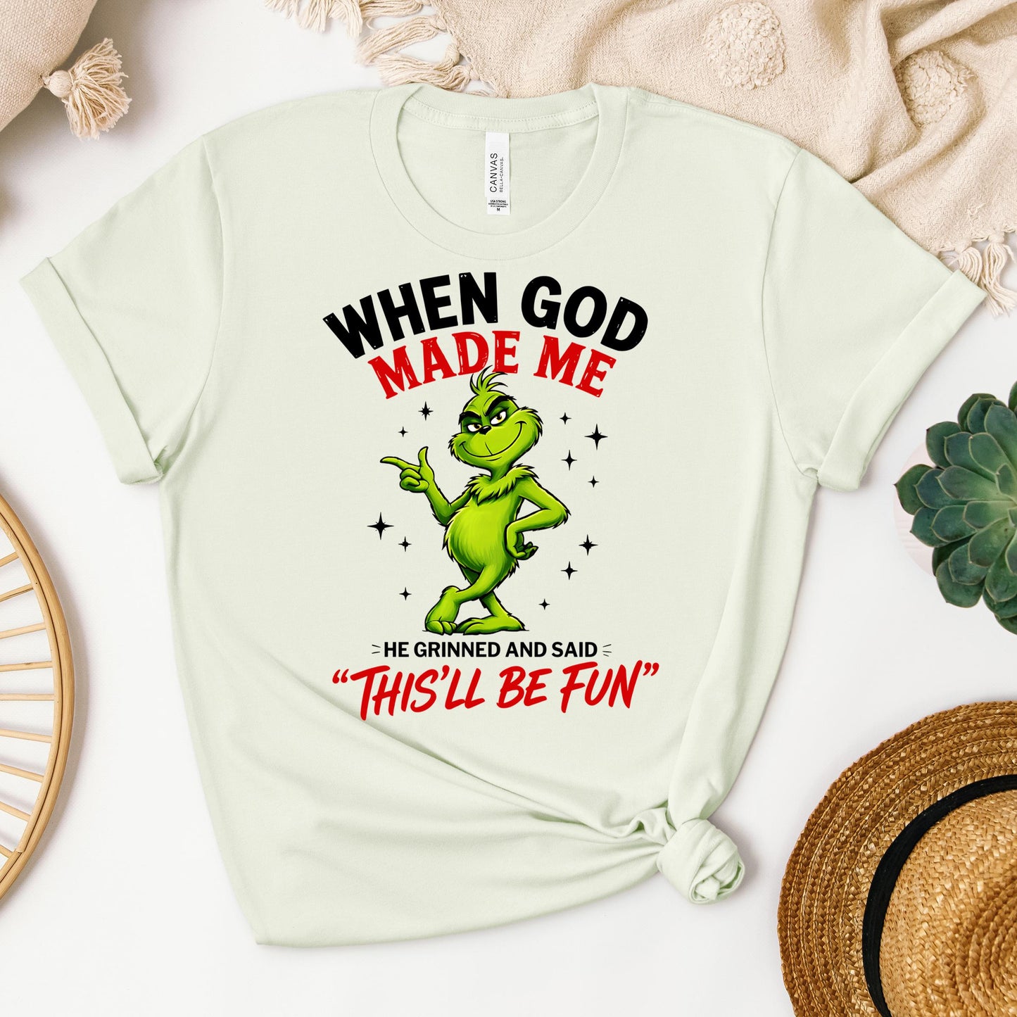 When God Made Me He Grinned And Said This'll Be Fun 39