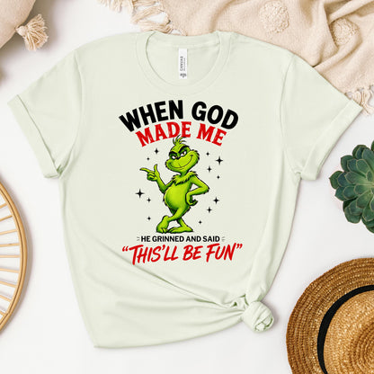 When God Made Me He Grinned And Said This'll Be Fun 39