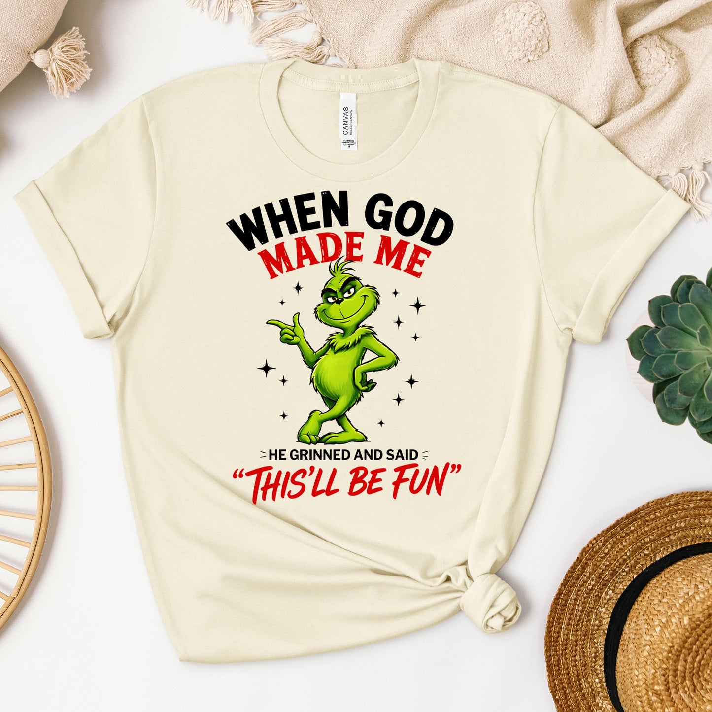 When God Made Me He Grinned And Said This'll Be Fun 39