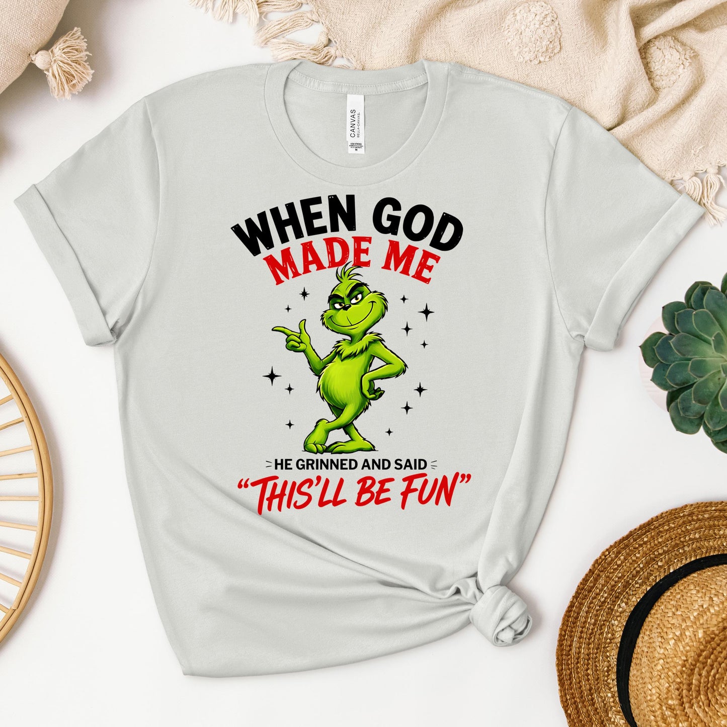 When God Made Me He Grinned And Said This'll Be Fun 39