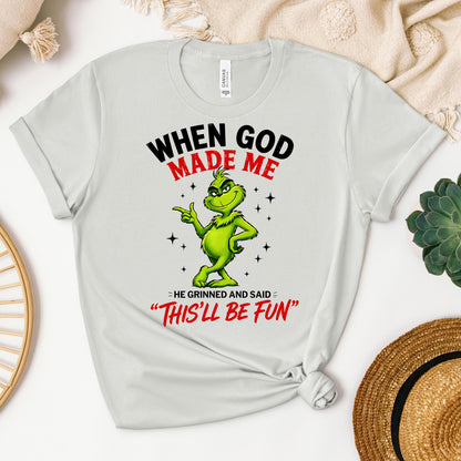 When God Made Me He Grinned And Said This'll Be Fun 39