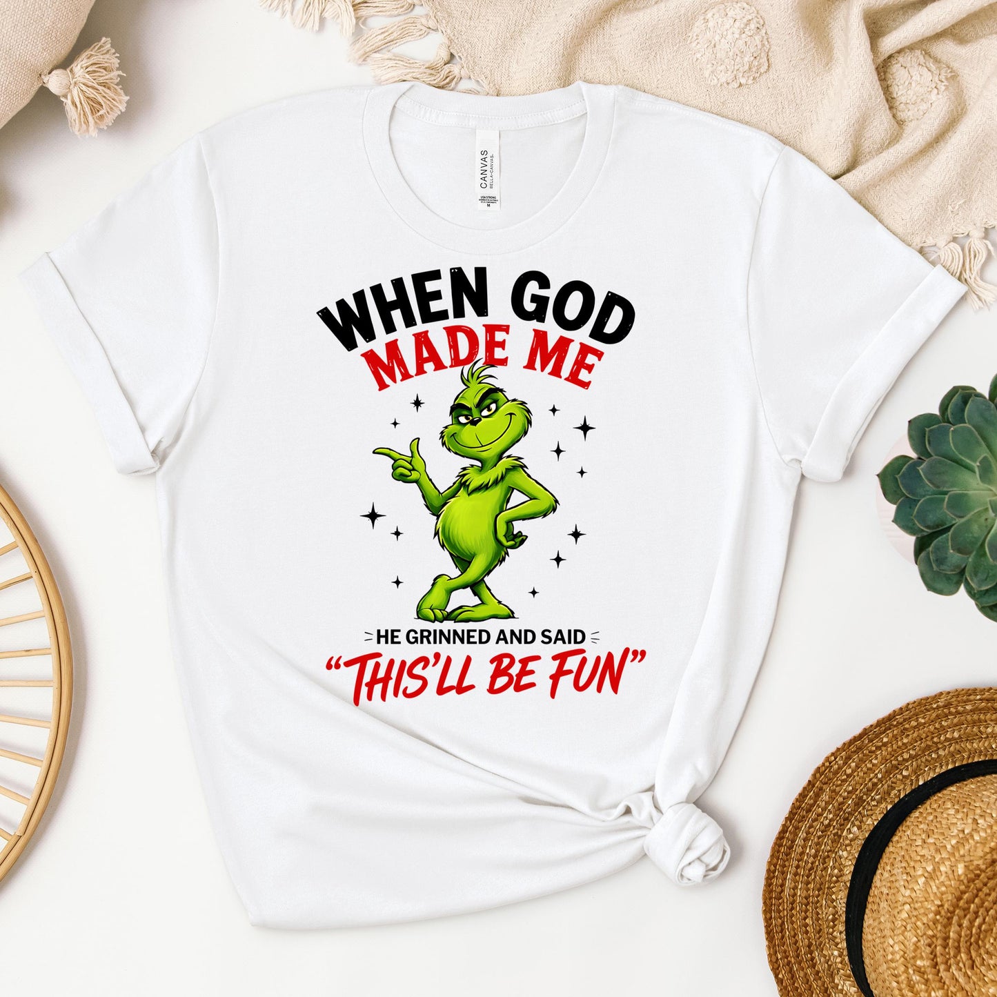 When God Made Me He Grinned And Said This'll Be Fun 39