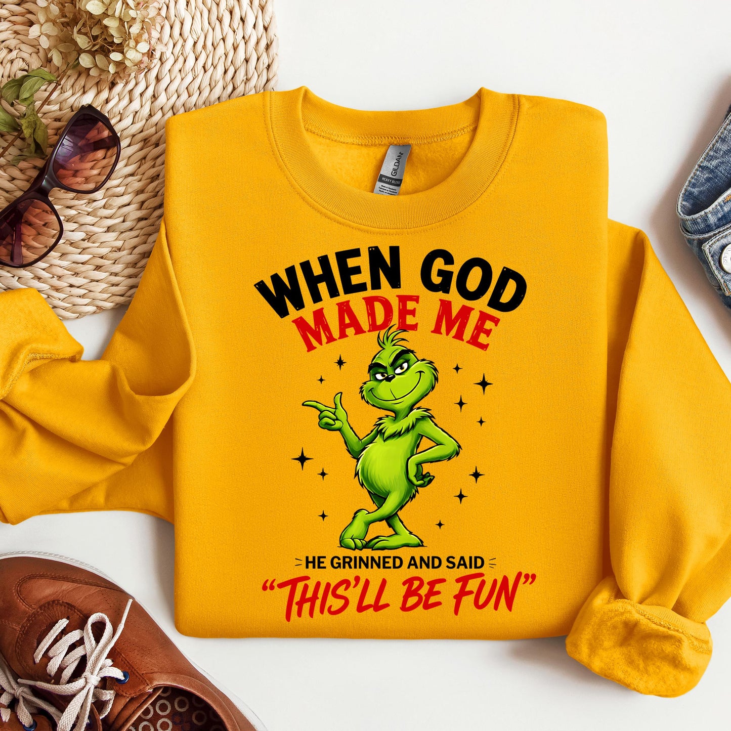 When God Made Me He Grinned And Said This'll Be Fun 39