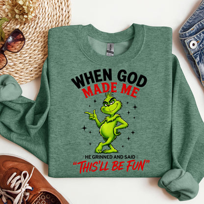 When God Made Me He Grinned And Said This'll Be Fun 39