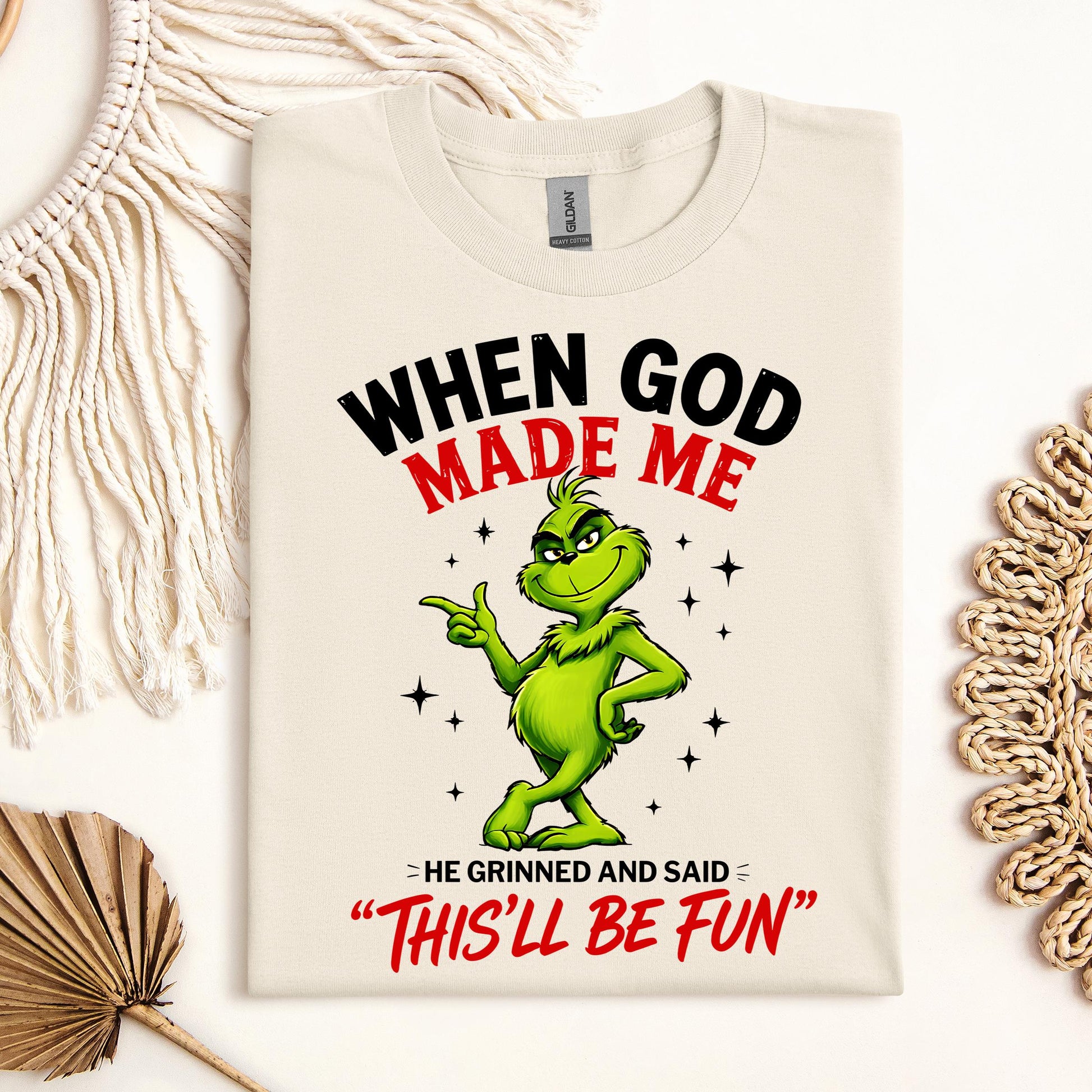 When God Made Me He Grinned And Said This'll Be Fun 39