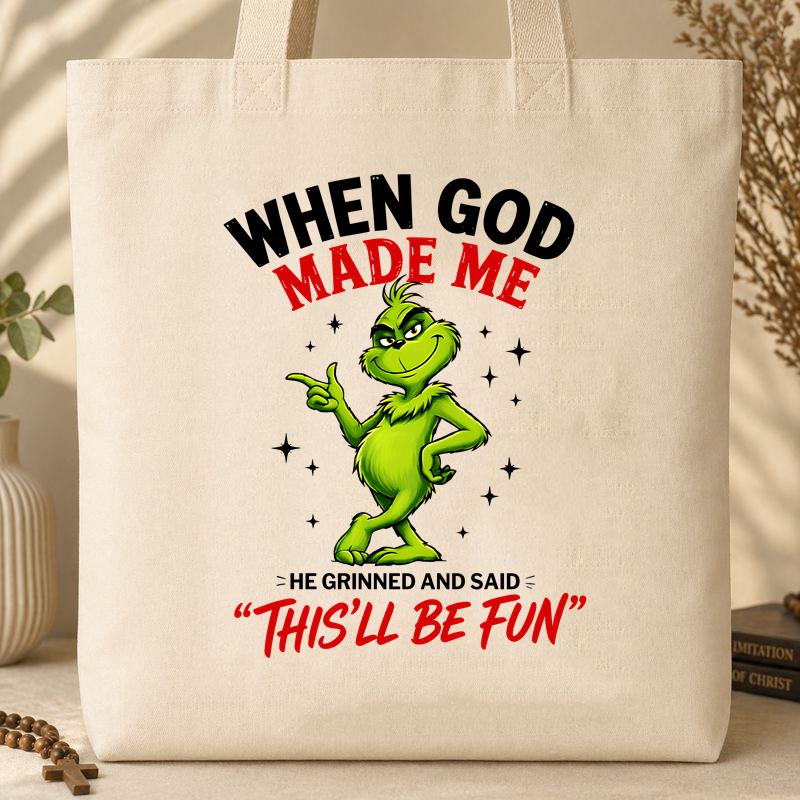 When God Made Me He Grinned And Said This'll Be Fun 39