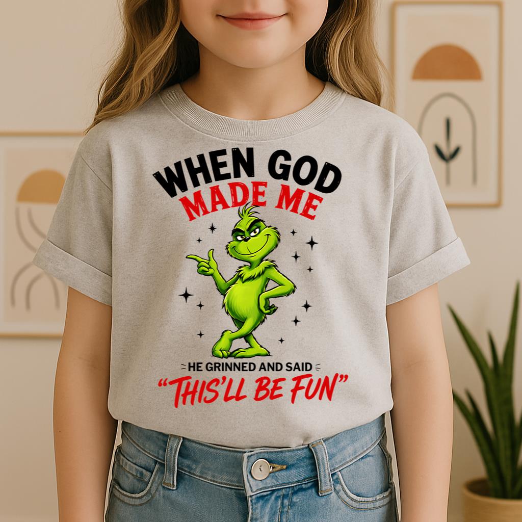When God Made Me He Grinned And Said This'll Be Fun 39