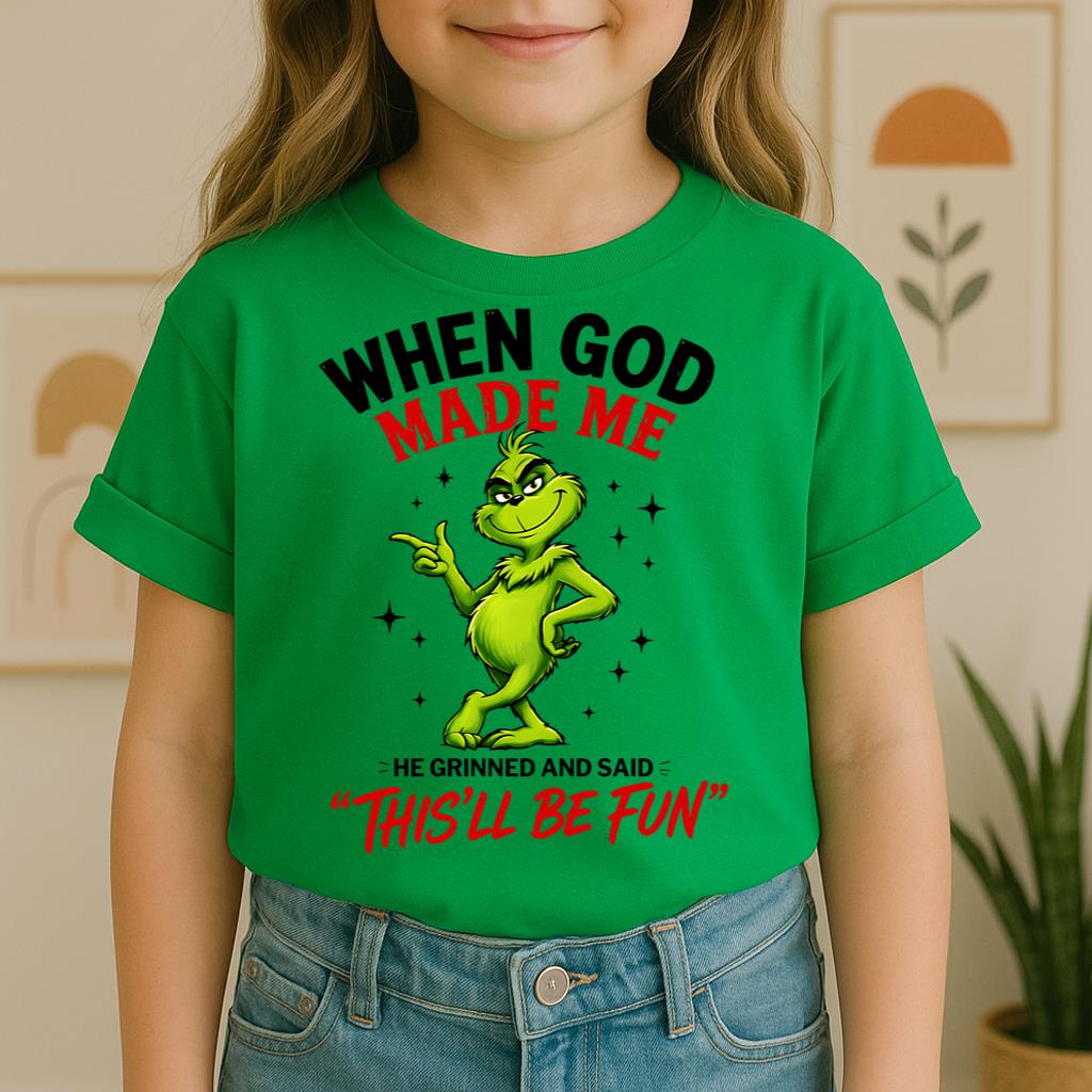 When God Made Me He Grinned And Said This'll Be Fun 39